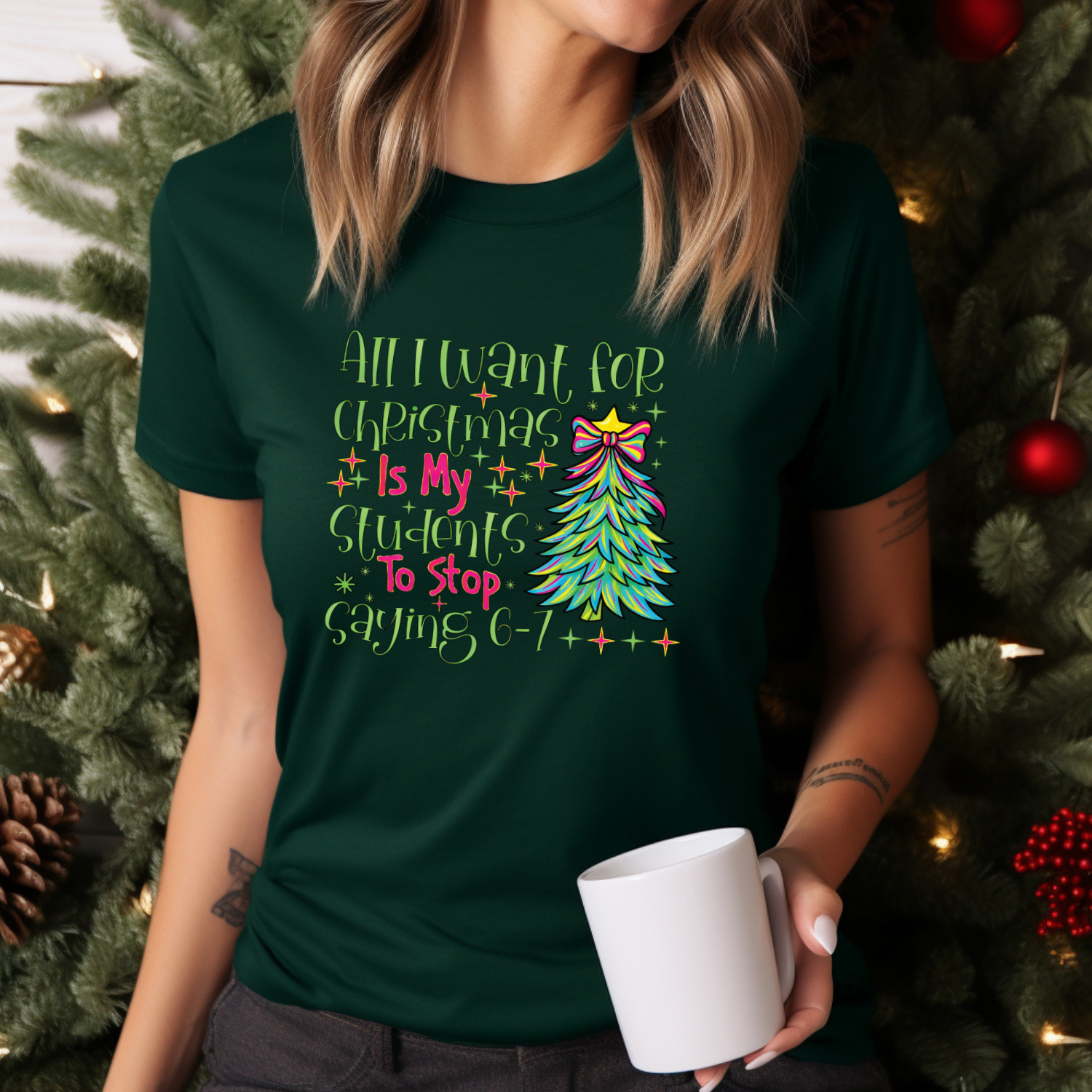 Holiday Shirts for Teachers – All I want 6-7 Shirt - Funny & Festive Christmas Collection