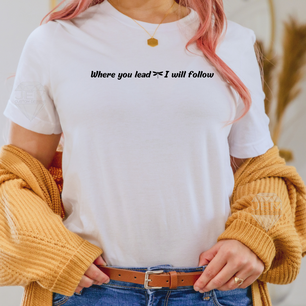 Gilmore Girls “Where You Lead, I Will Follow” T-Shirt, Sweatshirt, or Hoodie | Cozy Stars Hollow Apparel | Rory & Lorelai Gift for Fall & Winter