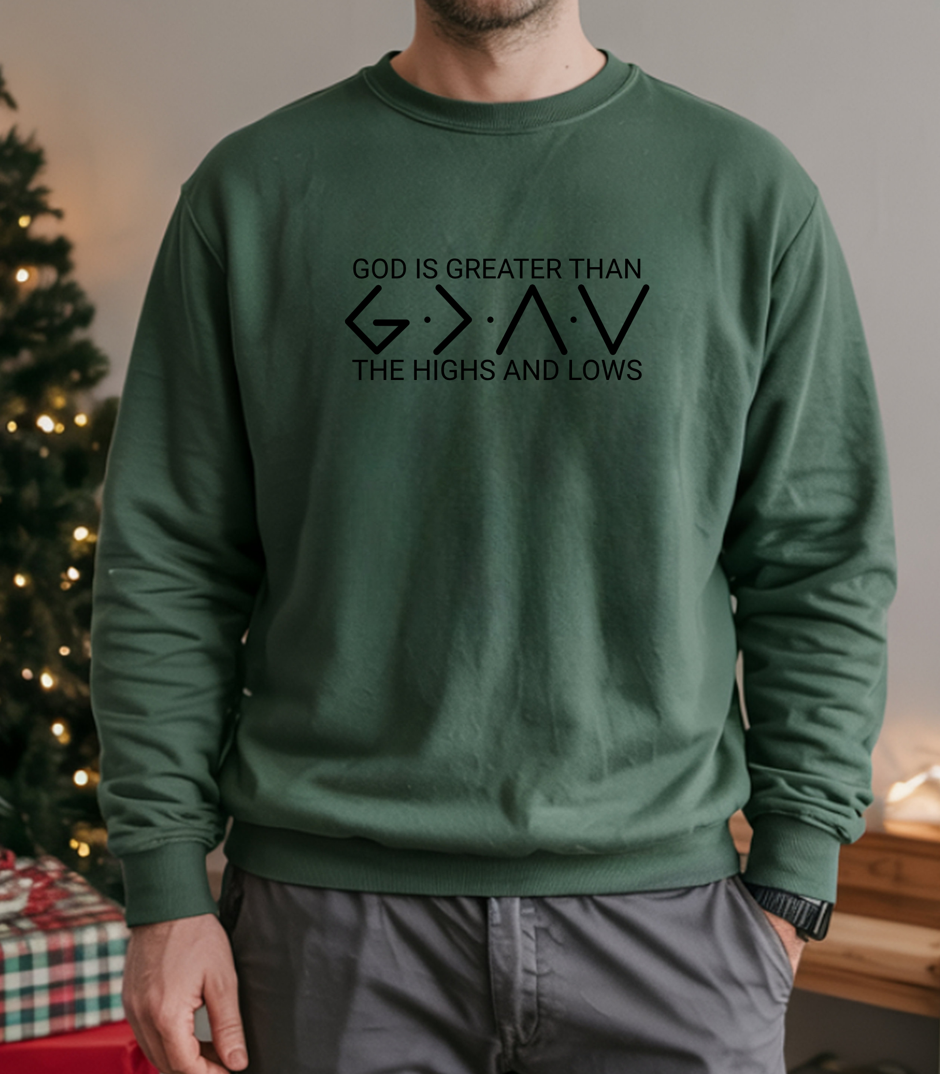 Christian Sweatshirt/Hoodie/T-shirt – “God Is Greater Than the Highs and Lows” | Faith-Based Inspirational Apparel for Men & Women | Cozy Religious Gift