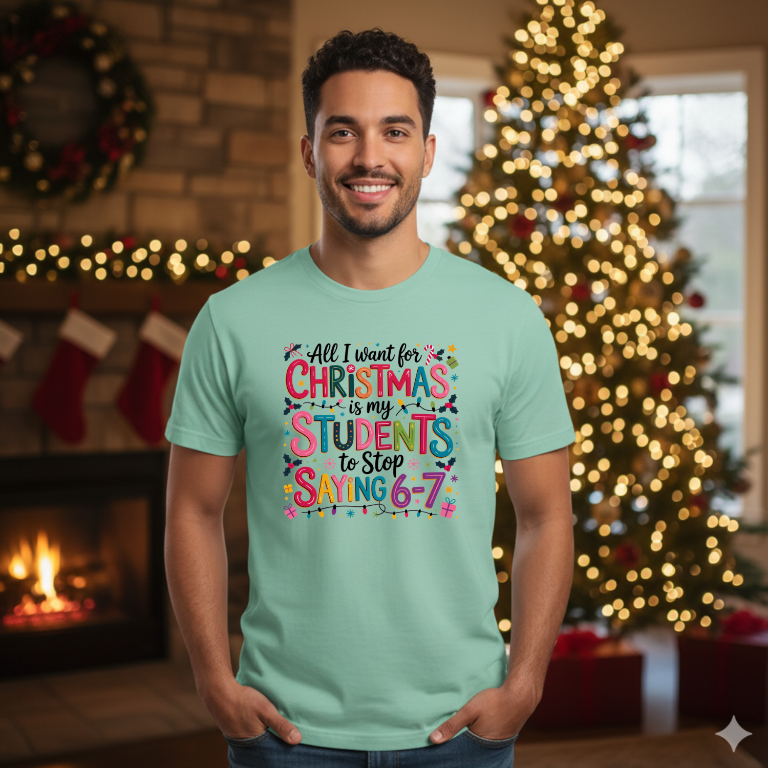 Holiday Shirts for Teachers – All I want for Christmas no 6 7 (colorful) - Funny & Festive Christmas Collection