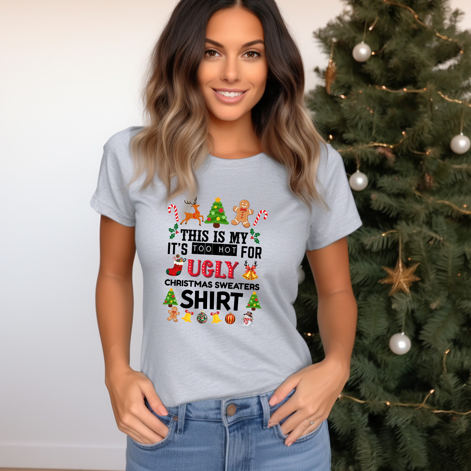 This is my It's too hot for Ugly Christmas Sweater T-Shirt - ornaments -  Funny Holiday Tee for Warm Weather| it's too hot for Christmas sweaters Shirt| | Bella+Canvas Unisex Soft Shirt